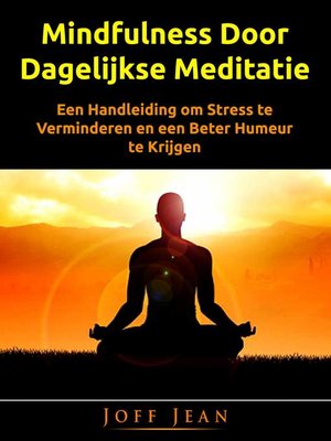 cover image of Mindfulness Door Dagelijkse Meditatie